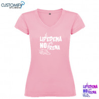 Camiseta MC. 100% algodón, cuello de pico, Mujer Rosa Claro EL LIPEDEMA NO NOS FRENA