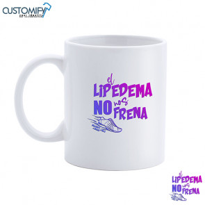 TAZA , de cerámica, 350 ml., Color  Blanco con SLOGAN EL LIPEDEMA NO NOS FRENA