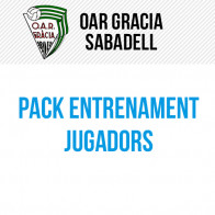PACK ENTRENAMENT JUGADORS OAR GRACIA SABADELL